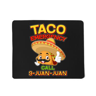 Funny Cinco De Mayo Taco Emergency Call 9 Juan Juan Mousepad