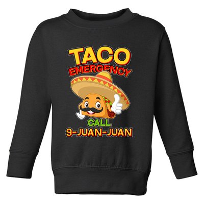 Funny Cinco De Mayo Taco Emergency Call 9 Juan Juan Toddler Sweatshirt