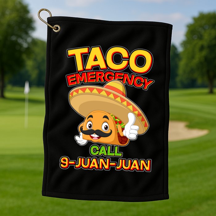 Funny Cinco De Mayo Taco Emergency Call 9 Juan Juan Golf Towel
