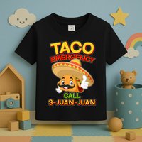 Funny Cinco De Mayo Taco Emergency Call 9 Juan Juan Toddler T-Shirt
