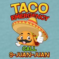 Funny Cinco De Mayo Taco Emergency Call 9 Juan Juan Sueded Cloud Jersey T-Shirt