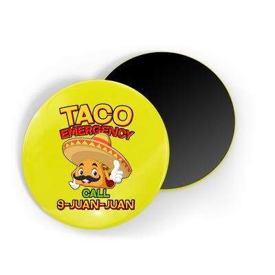 Funny Cinco De Mayo Taco Emergency Call 9 Juan Juan Magnet
