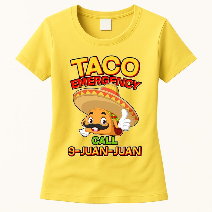 Funny Cinco De Mayo Taco Emergency Call 9 Juan Juan Womens T-Shirt