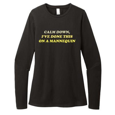 Funny Calm Down I've Done This On A Mannequin Womens CVC Long Sleeve Shirt