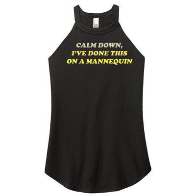 Funny Calm Down I've Done This On A Mannequin Women’s Perfect Tri Rocker Tank