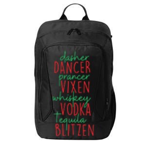 Funny Christmas Dasher Dancer Prancer Vixen Whiskey Vodka Te Gift City Backpack