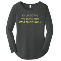 Funny Calm Down I've Done This On A Mannequin Women's Perfect Tri Tunic Long Sleeve Shirt