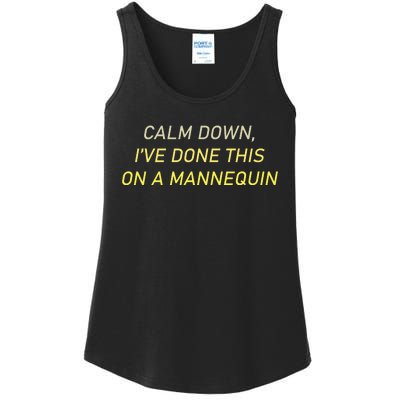 Funny Calm Down I've Done This On A Mannequin Ladies Essential Tank