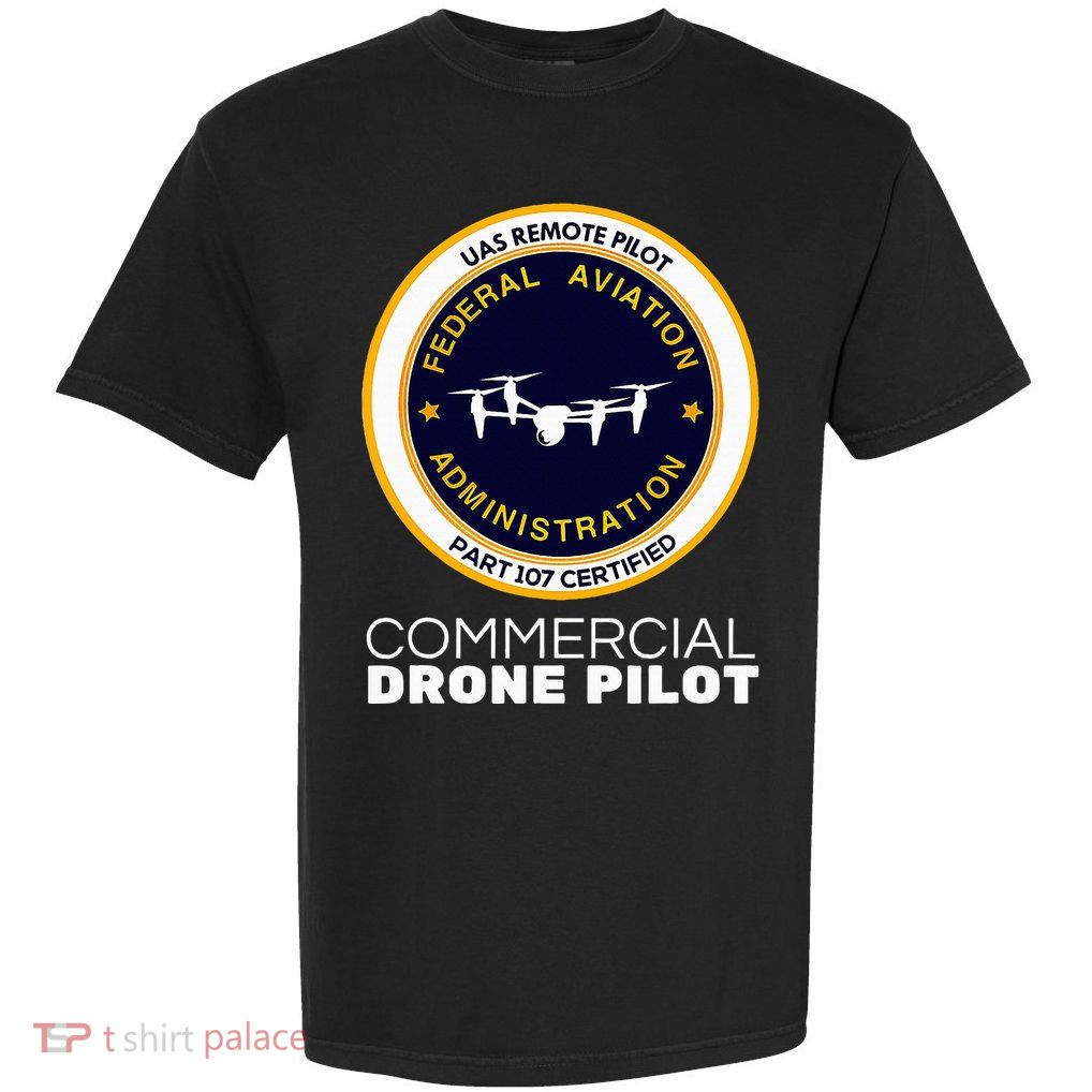 Faa Commercial Drone Pilot Garment-Dyed Heavyweight T-Shirt
