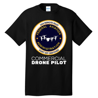 Faa Commercial Drone Pilot Tall T-Shirt