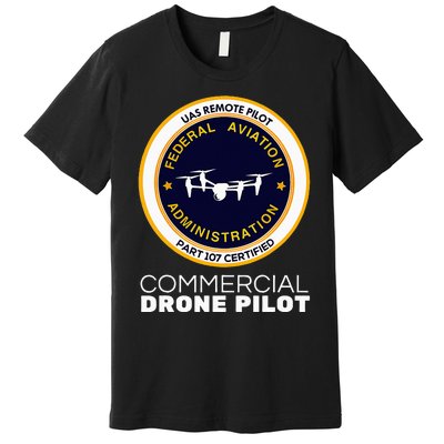 Faa Commercial Drone Pilot Premium T-Shirt