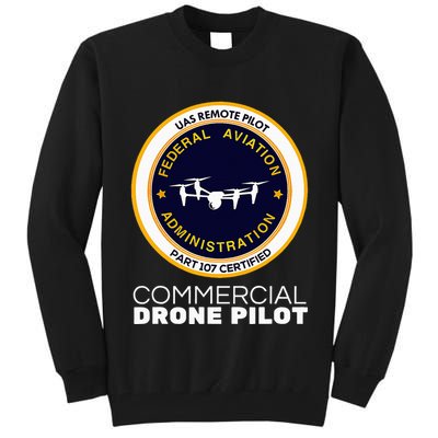 Faa Commercial Drone Pilot Tall Sweatshirt