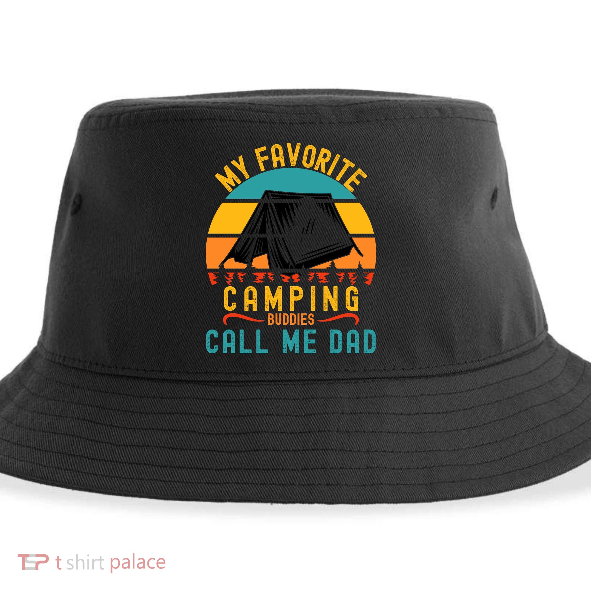 Funny Camping Dad, My Favorite Camping Buddies Call Me Dad Sustainable Bucket Hat