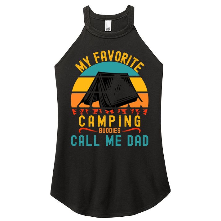 Funny Camping Dad, My Favorite Camping Buddies Call Me Dad Women's Perfect Tri Rocker Tank
