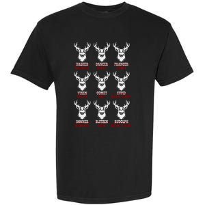 Funny Christmas Deer Hunters All Of Santa's Reindeer Design Garment-Dyed Heavyweight T-Shirt