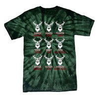 Funny Christmas Deer Hunters All Of Santa's Reindeer Design Tie-Dye T-Shirt