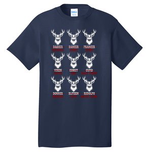 Funny Christmas Deer Hunters All Of Santa's Reindeer Design Tall T-Shirt