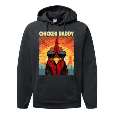 Funny Chicken Daddy Design For Dad Farmer Chicken Lover Performance Fleece Hoodie