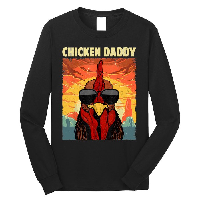 Funny Chicken Daddy Design For Dad Farmer Chicken Lover Long Sleeve Shirt