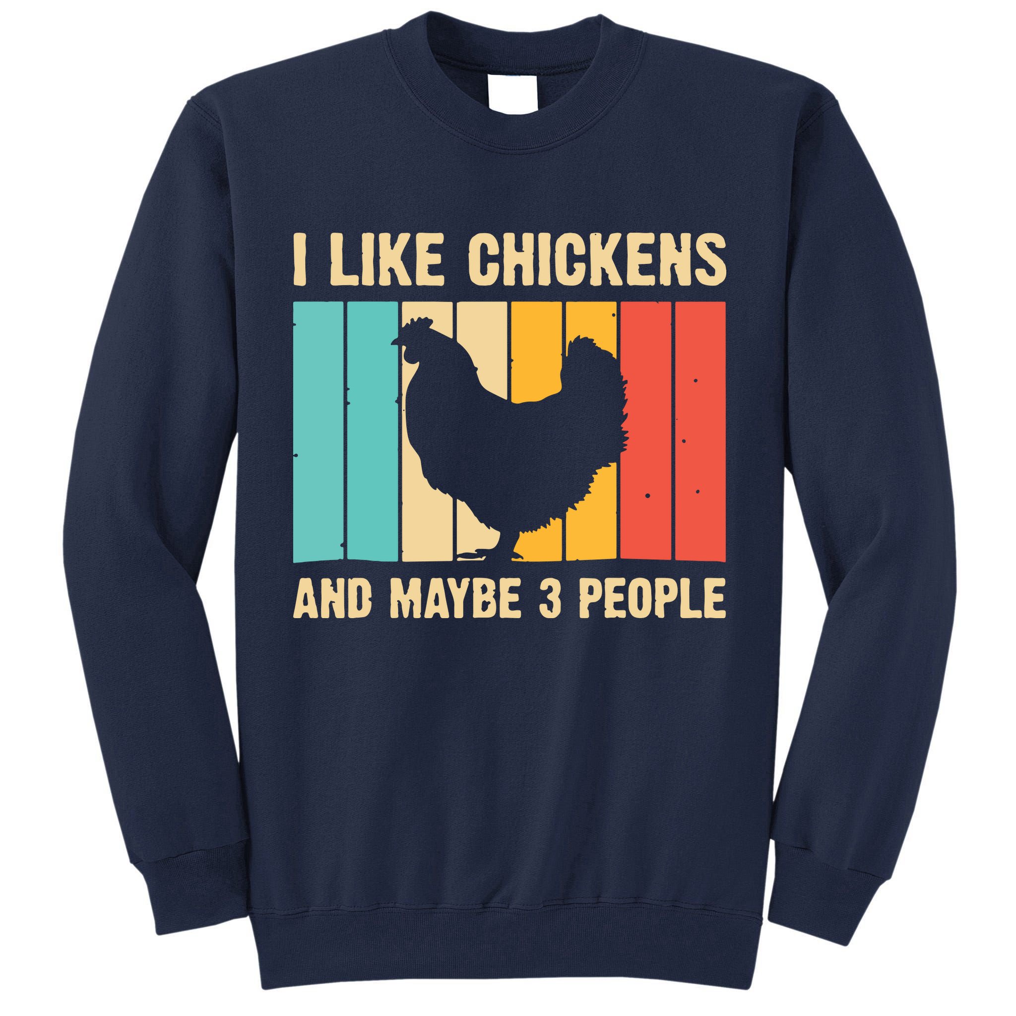 Funny Chicken Design Chicken Lover Men Women Farmers Life Tall Sweatshirt