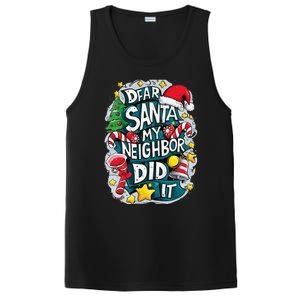 Funny Christmas Dear Santa My Neighbor Did It Pajama PosiCharge Competitor Tank