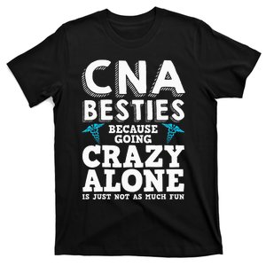 Funny CNA Design Healthcare Worker  Nurse Besties T-Shirt