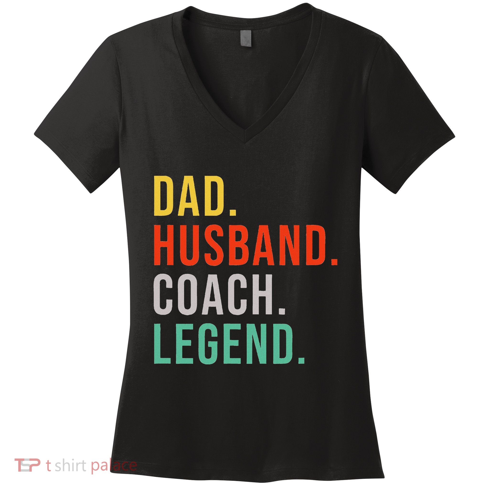Funny Coach Dad Husband Legend Coaching FatherS Day Women's V-Neck T-Shirt
