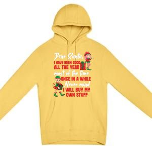 Funny Christmas Dear Santa I Will Buy My Own Stuff Funny Gift Premium Pullover Hoodie