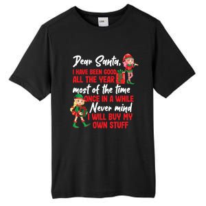 Funny Christmas Dear Santa I Will Buy My Own Stuff Funny Gift Tall Fusion ChromaSoft Performance T-Shirt