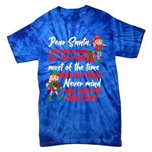 Funny Christmas Dear Santa I Will Buy My Own Stuff Funny Gift Tie-Dye T-Shirt