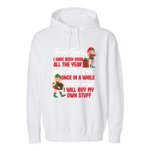 Funny Christmas Dear Santa I Will Buy My Own Stuff Funny Gift Garment-Dyed Fleece Hoodie