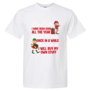 Funny Christmas Dear Santa I Will Buy My Own Stuff Funny Gift Garment-Dyed Heavyweight T-Shirt