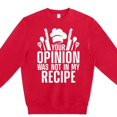 Funny Chef Design Cooking Lover Culinary Cook Premium Crewneck Sweatshirt