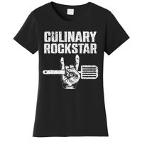 Funny Culinary Design For Men Women Chef Cook Culinary Lover Women's T-Shirt