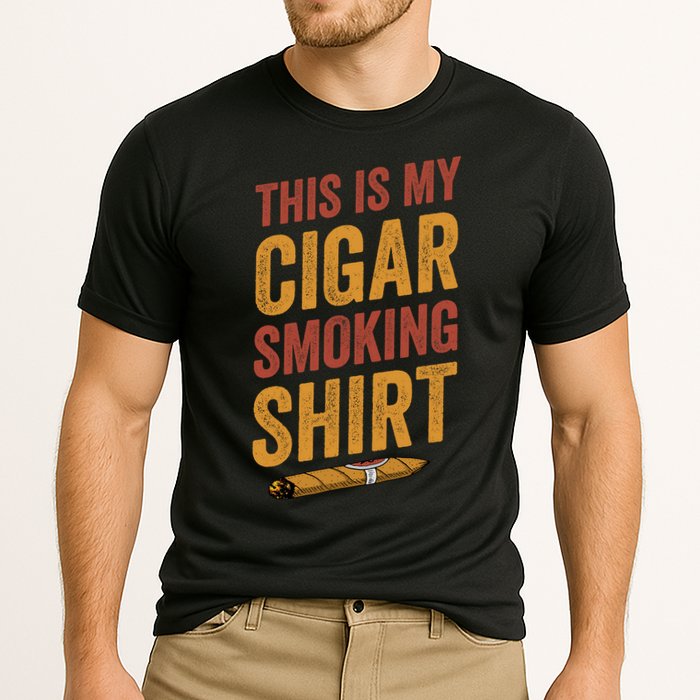 For Cigar Dad This Is My Cigar Smoking Performance Shirt