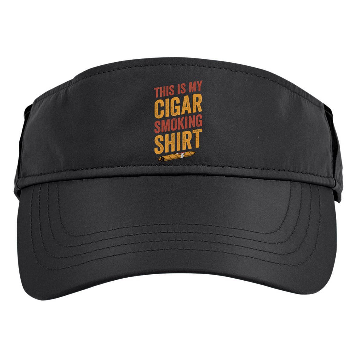 For Cigar Dad This Is My Cigar Smoking Adult Drive Performance Visor