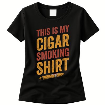 For Cigar Dad This Is My Cigar Smoking Womens T-Shirt