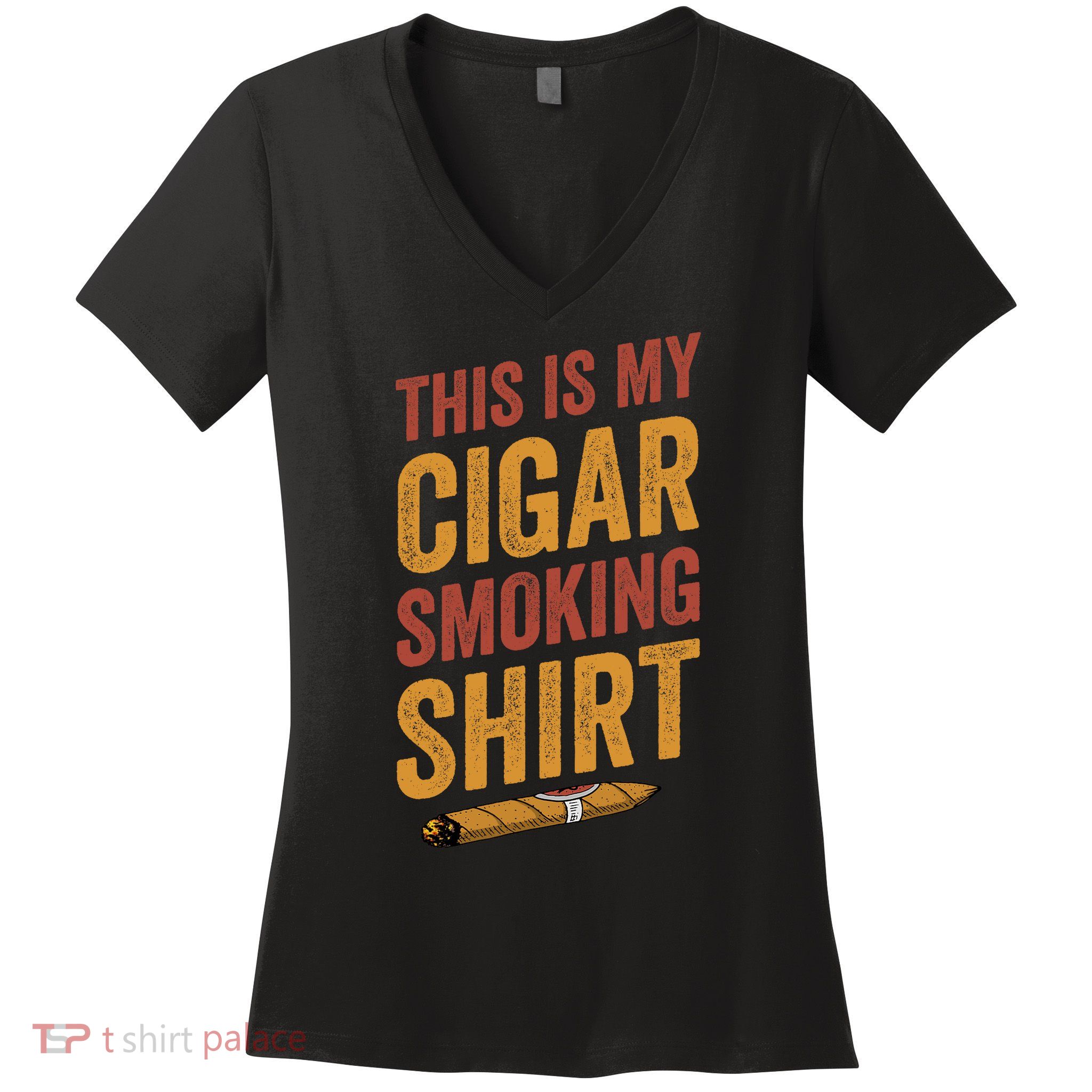 For Cigar Dad This Is My Cigar Smoking Women's V-Neck T-Shirt