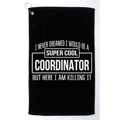 Funny Coordinator Design Funny Gift Platinum Collection Golf Towel