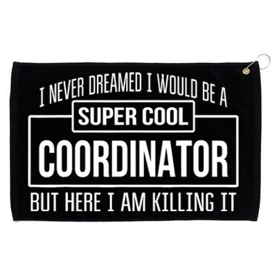 Funny Coordinator Design Funny Gift Grommeted Golf Towel