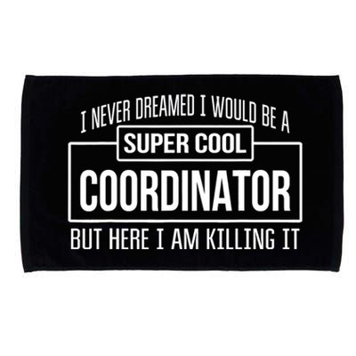 Funny Coordinator Design Funny Gift Microfiber Hand Towel