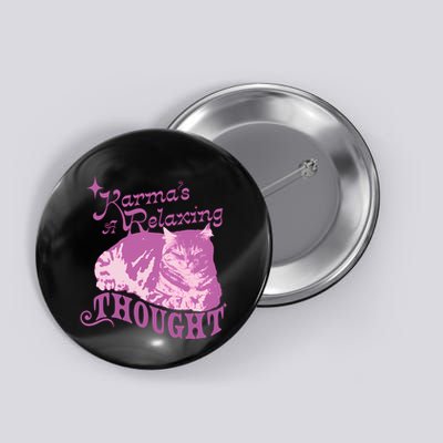 Funny Cat Design Karma Is A Relaxing Button