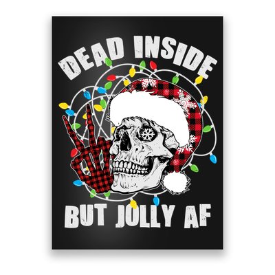 Funny Christmas Dead Inside But Jolly AF Peace Out Skull Poster