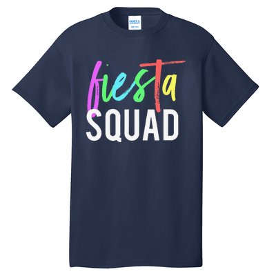 Funny Cinco De Mayo Fiesta Squad Design For Parties Funny Tall T-Shirt