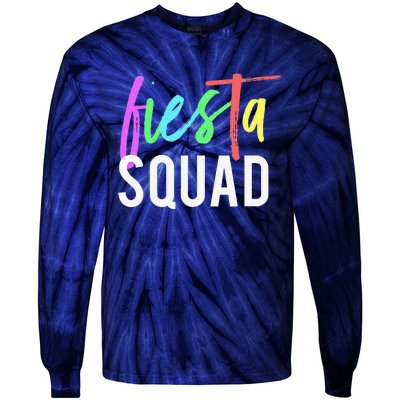 Funny Cinco De Mayo Fiesta Squad Design For Parties Funny Tie-Dye Long Sleeve Shirt