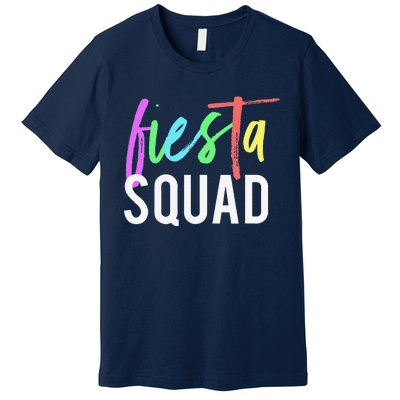 Funny Cinco De Mayo Fiesta Squad Design For Parties Premium T-Shirt