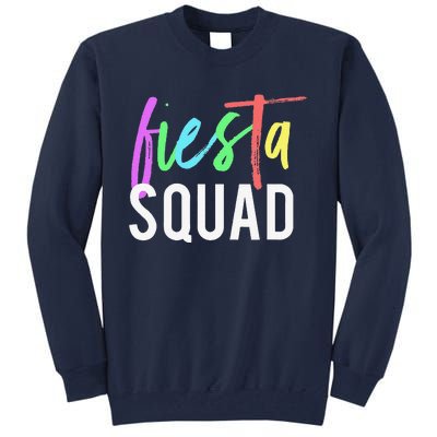 Funny Cinco De Mayo Fiesta Squad Design For Parties Tall Sweatshirt