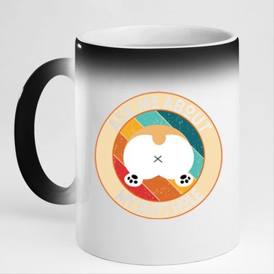 Funny Corgi Dog Design Ask Me About My Butthole Butt Mom Dad Gift 11oz Black Color Changing Mug