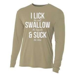 Funny Cinco De Mayo I Lick The Salt Swallow The Tequila Cooling Performance Long Sleeve Crew