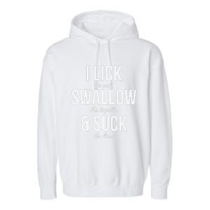 Funny Cinco De Mayo I Lick The Salt Swallow The Tequila Garment-Dyed Fleece Hoodie